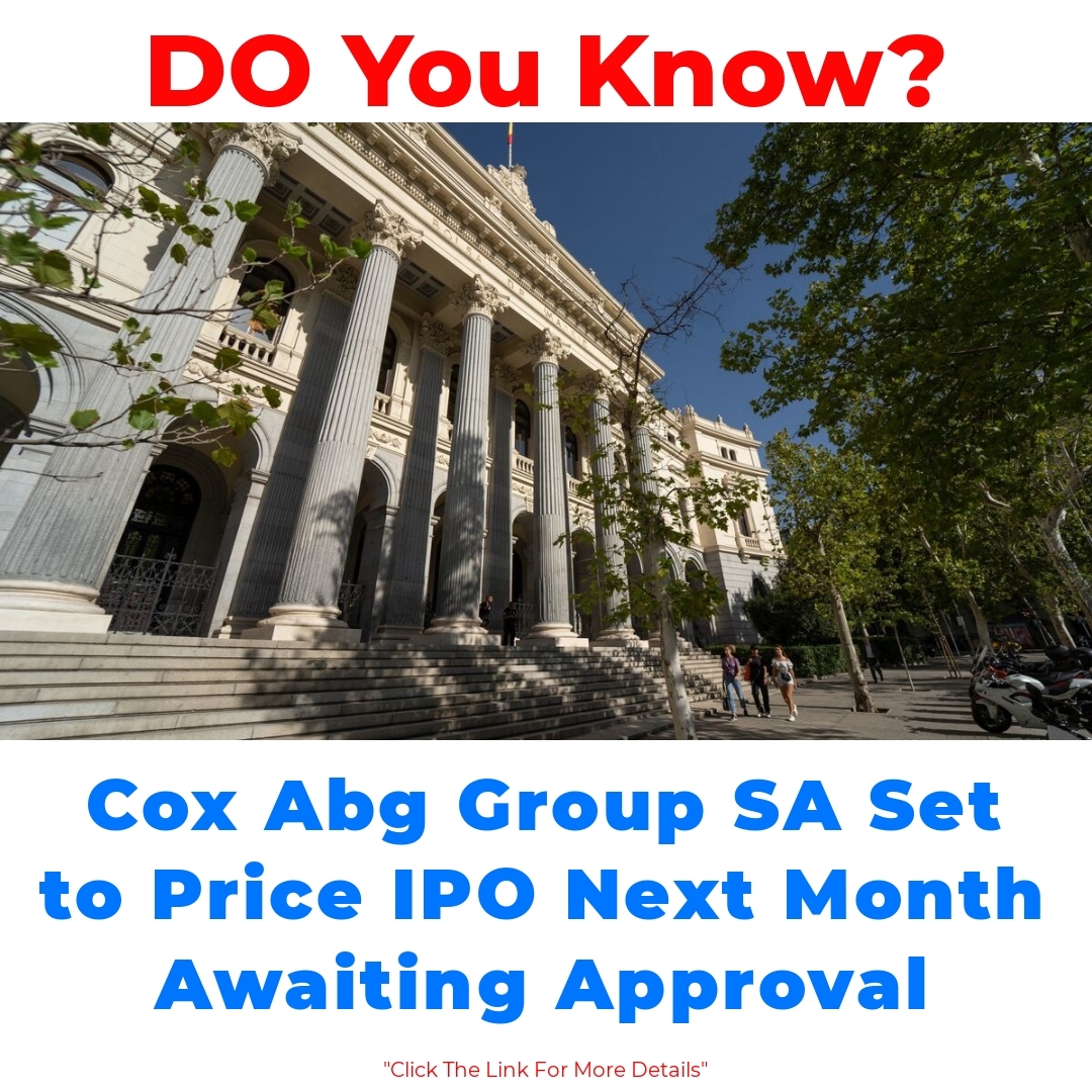 Cox Abg Group SA Set to Price IPO Next Month Awaiting Approval

#BlackOps6 #TSTTPD #WrestleMania #BARBAY #ChampionsLeague