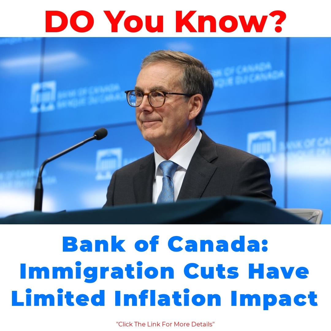 Bank of Canada: Immigration Cuts Have Limited Inflation Impact