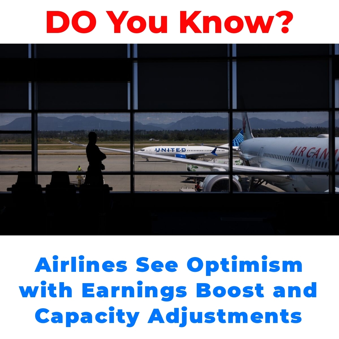 Airlines See Optimism with Earnings Boost and Capacity Adjustments