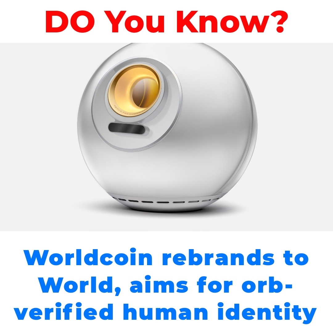 Worldcoin rebrands to World, aims for orb-verified human identity