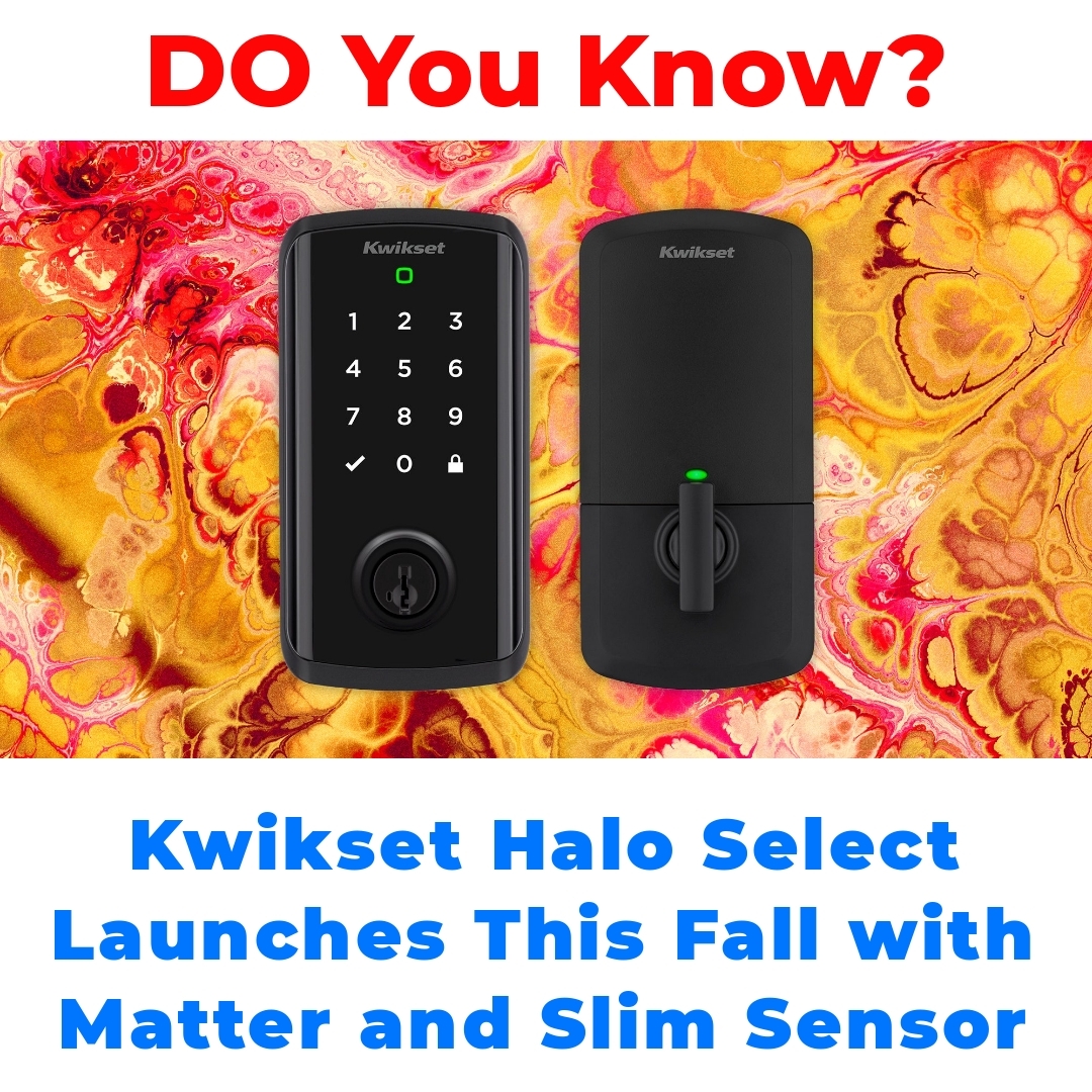 Kwikset Halo Select Launches This Fall with Matter and Slim Sensor