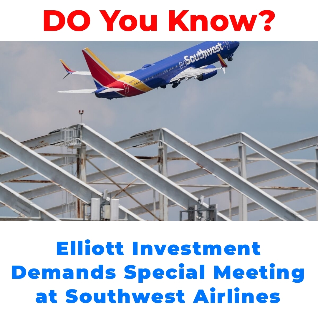 Elliott Investment Demands Special Meeting at Southwest Airlines