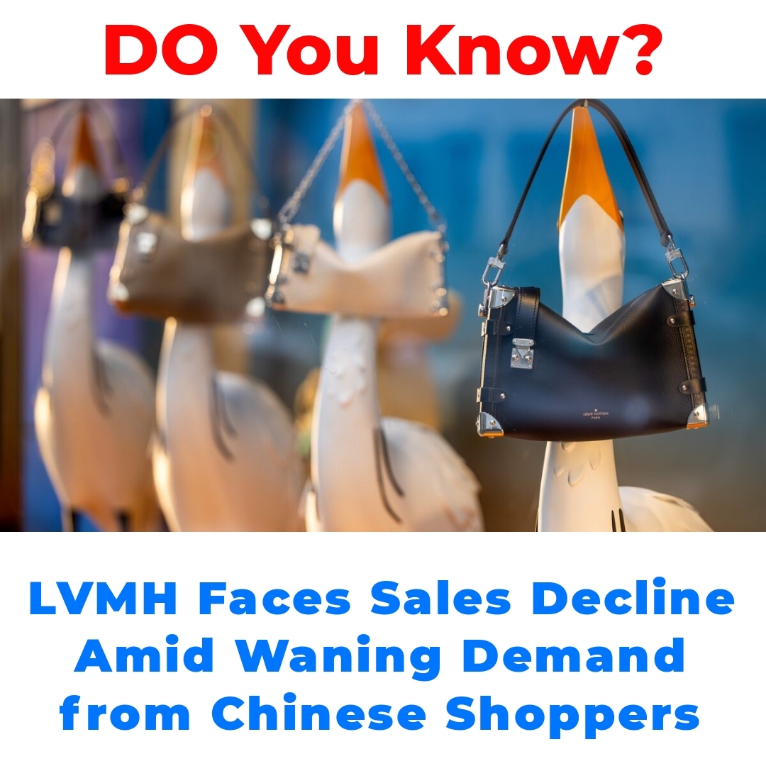 LVMH Faces Sales Decline Amid Waning Demand from Chinese Shoppers