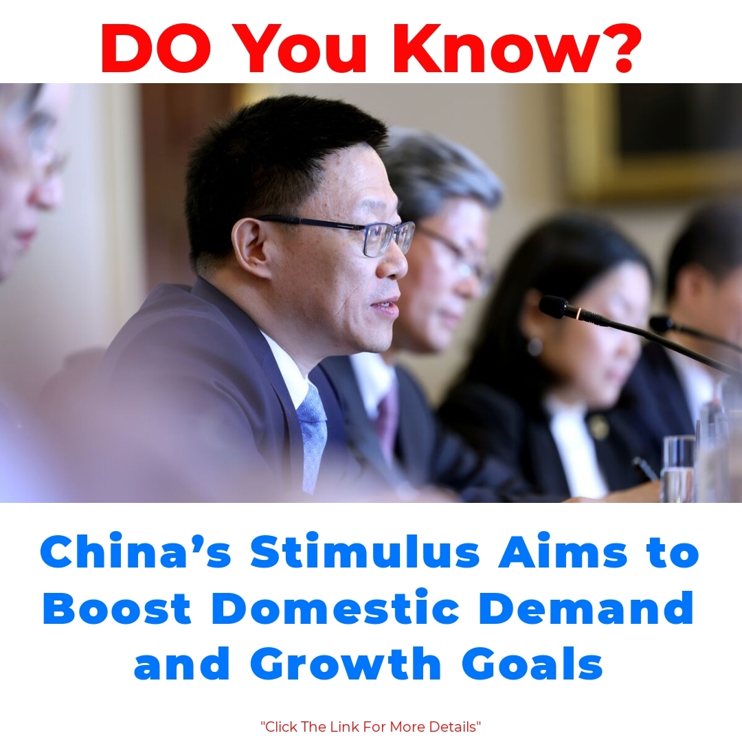 China’s Stimulus Aims to Boost Domestic Demand and Growth Goals