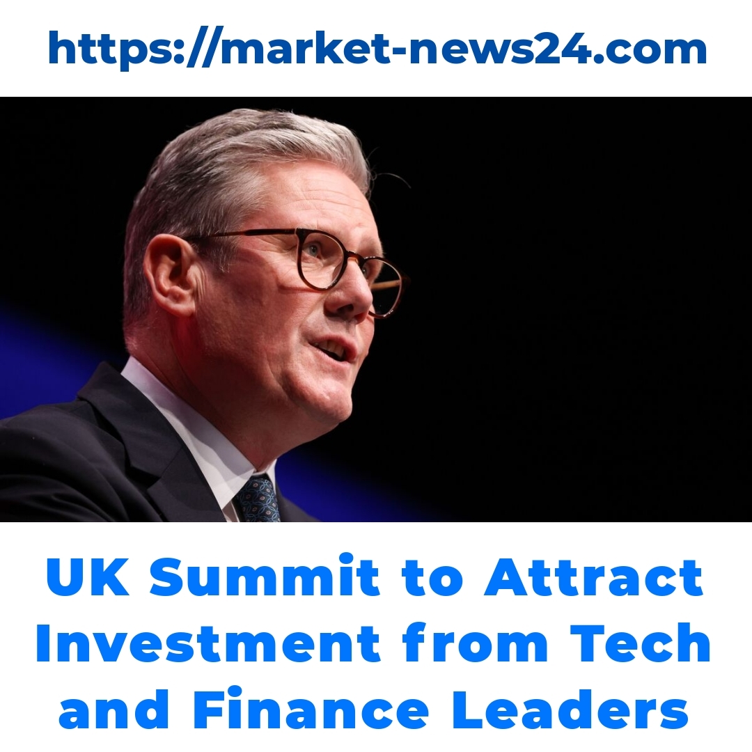 UK Summit to Attract Investment from Tech and Finance Leaders