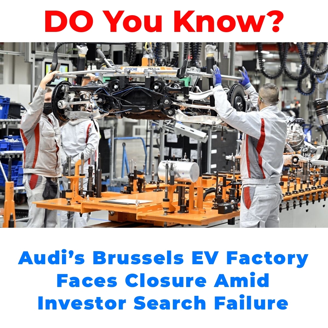 Audi’s Brussels EV Factory Faces Closure Amid Investor Search Failure