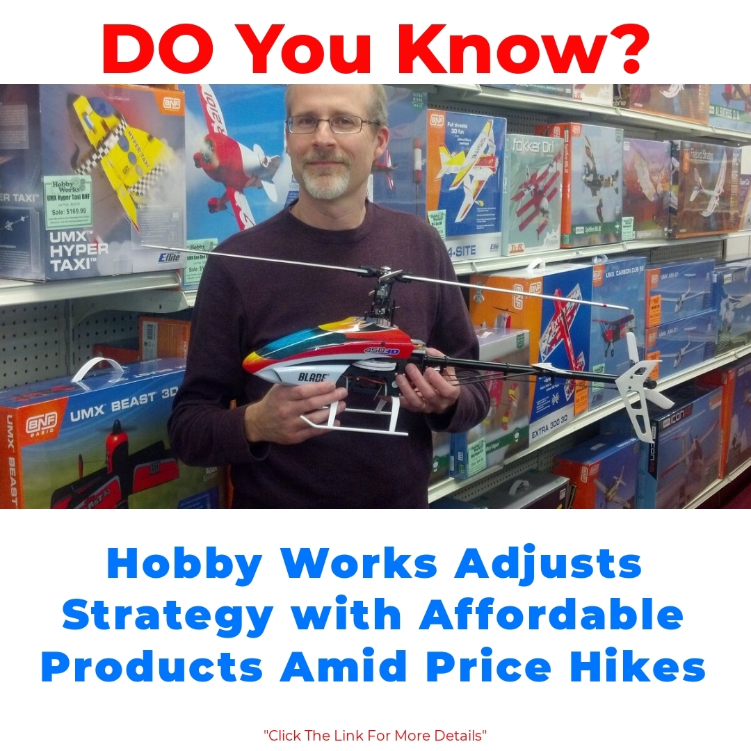 Hobby Works Adjusts Strategy with Affordable Products Amid Price Hikes

#HobbyWorks  

#AffordableProducts  

#PriceHikes  

#StrategyAdjustment  

#ConsumerTrends  

#HobbyIndustry  

#SmartShopping