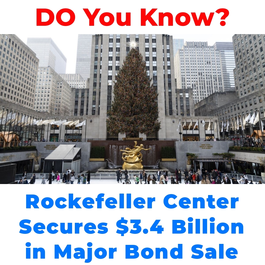 Rockefeller Center Secures .4 Billion in Major Bond Sale