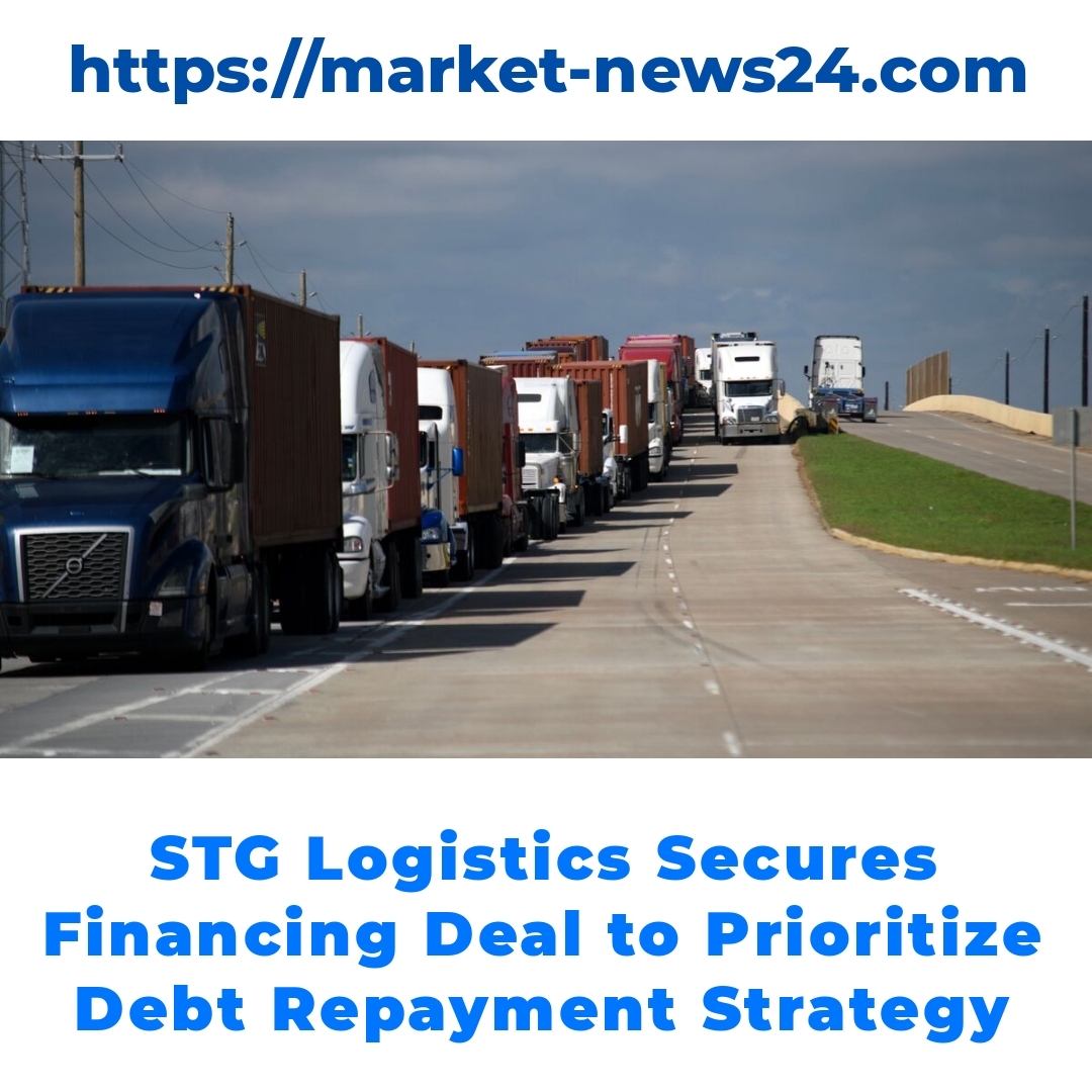 STG Logistics Secures Financing Deal to Prioritize Debt Repayment Strategy