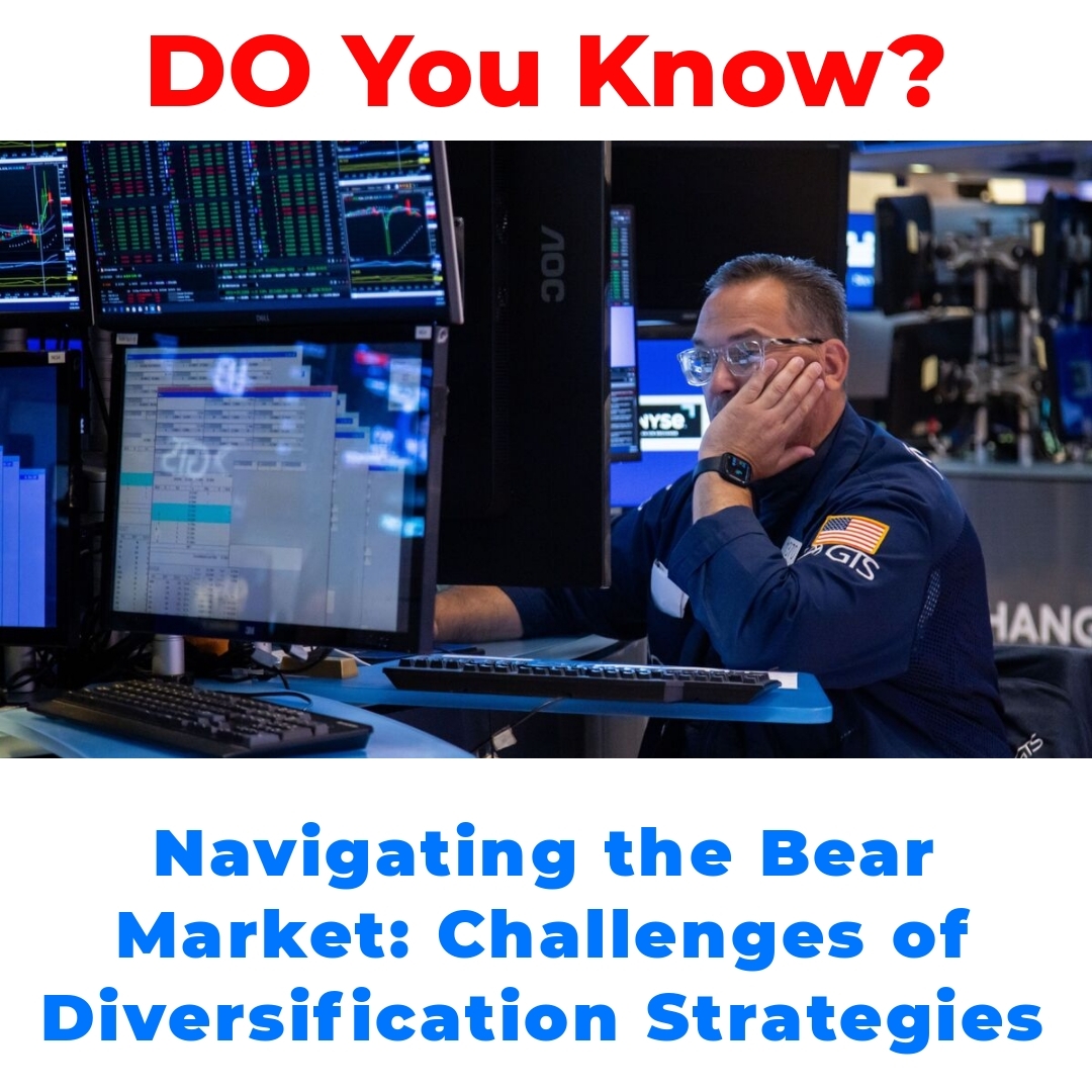 Navigating the Bear Market: Challenges of Diversification Strategies