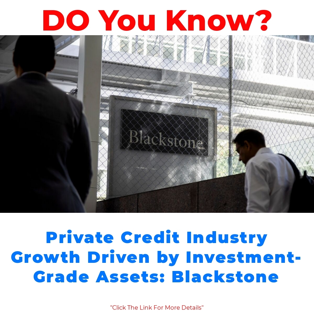 Private Credit Industry Growth Driven by Investment-Grade Assets: Blackstone

#DWTS #LakeShow #WWENXT #RHONY #MINvsLAL