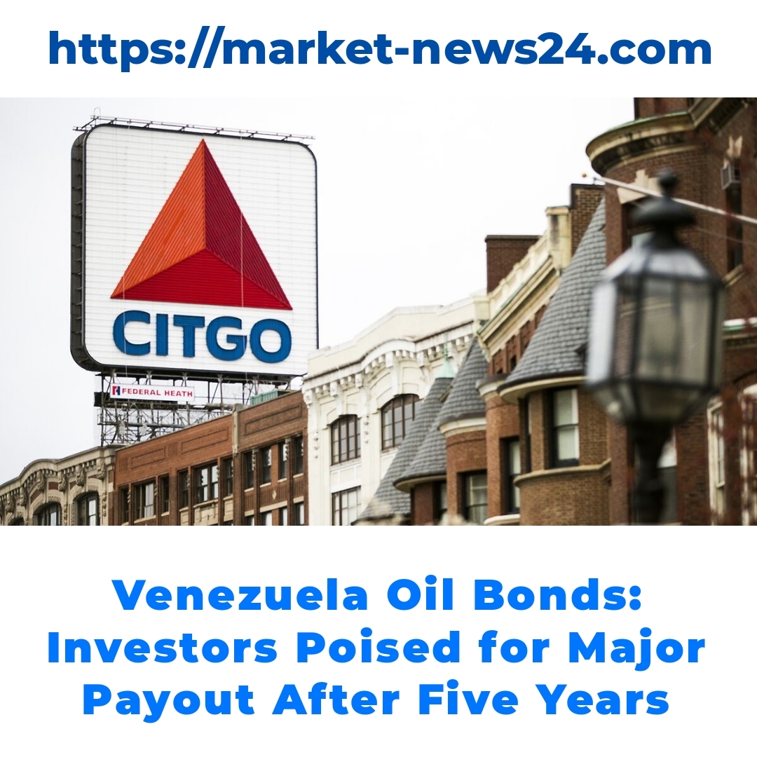 Venezuela Oil Bonds: Investors Poised for Major Payout After Five Years