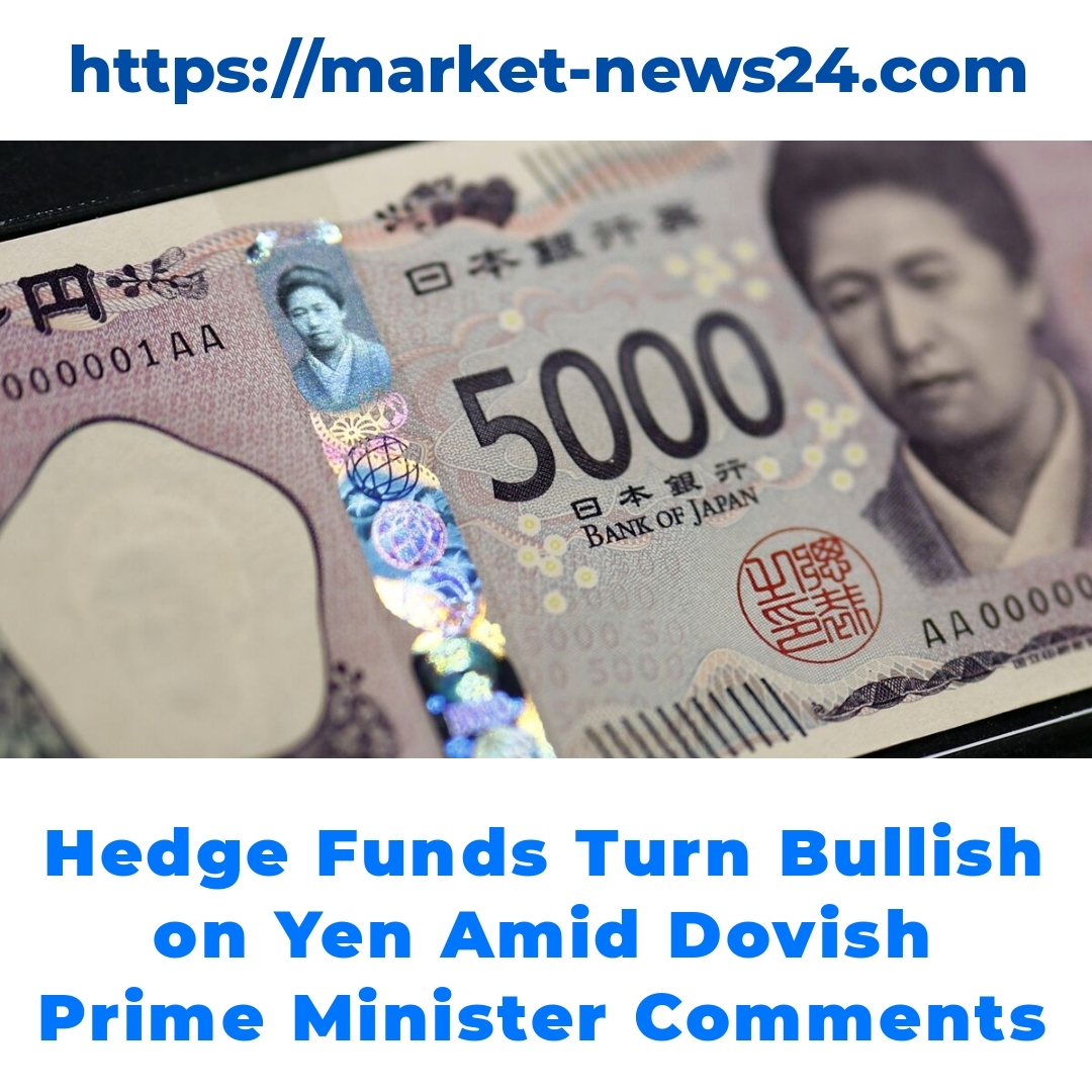 Hedge Funds Turn Bullish on Yen Amid Dovish Prime Minister Comments