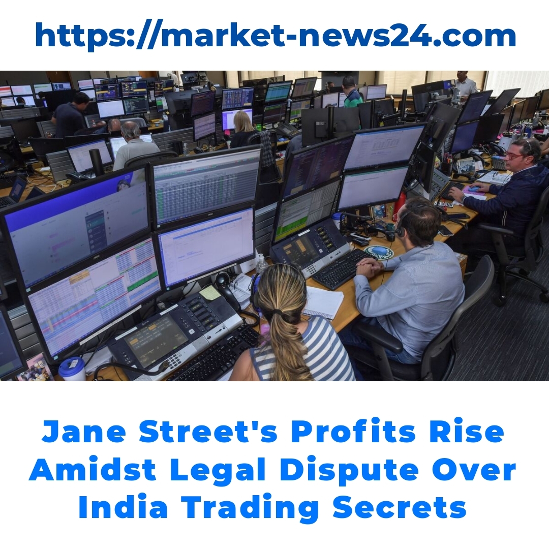 Jane Street’s Profits Rise Amidst Legal Dispute Over India Trading Secrets