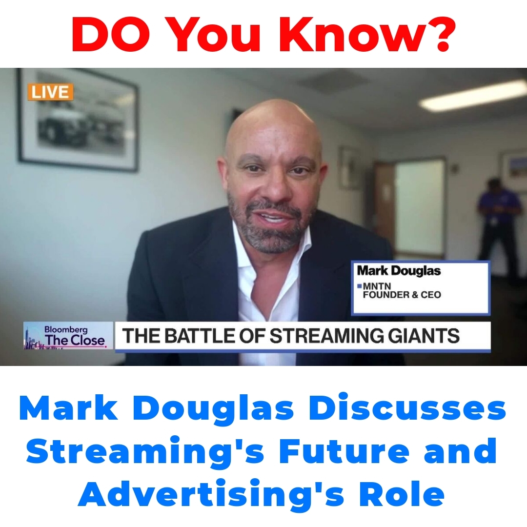 Mark Douglas Discusses Streaming’s Future and Advertising’s Role