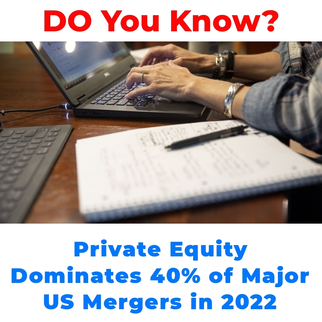 Private Equity Dominates 40% of Major US Mergers in 2022